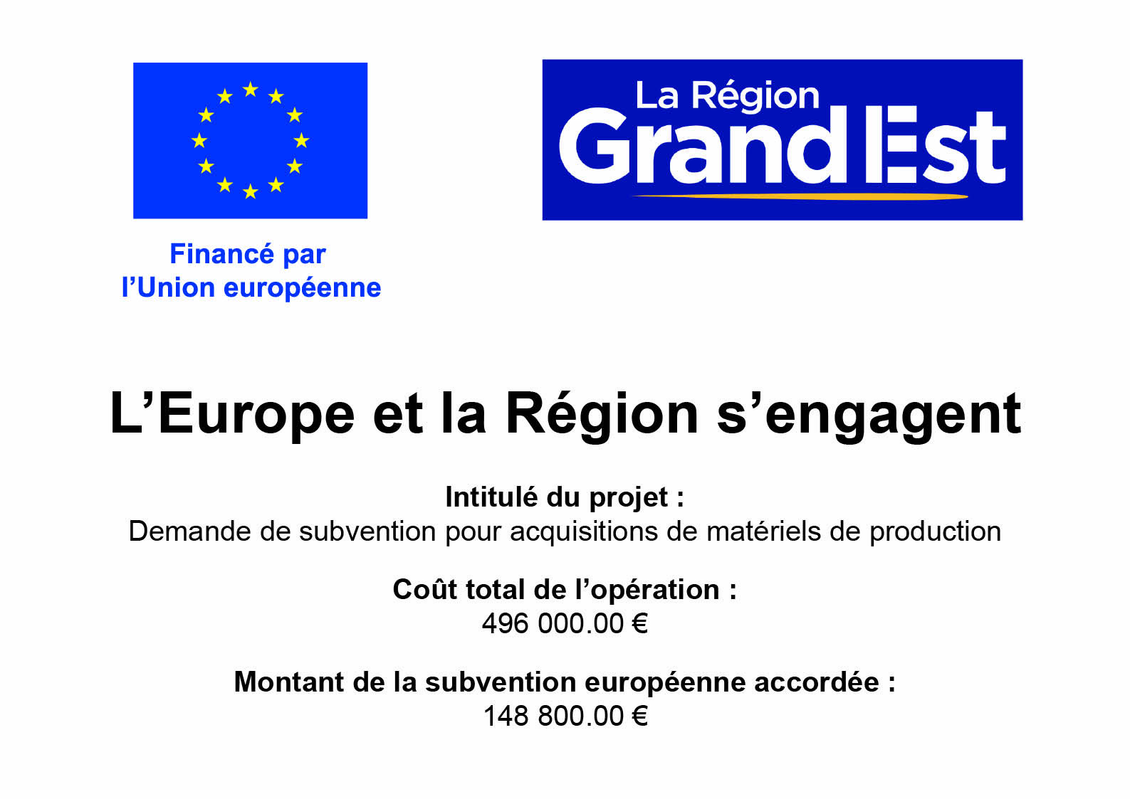 Affiche subvention de matériels pour l'imprimerie Régnière par l'Union Européenne.